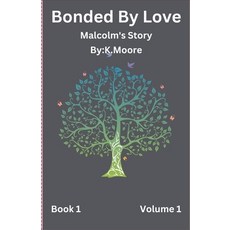 (영문도서) Bonded By Love (Malcolm) Paperback, Nakeia Davis, English, 9798227157317