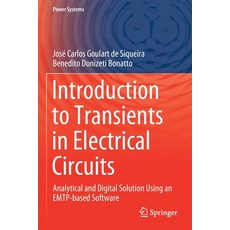 (영문도서) Introduction to Transients in Electrical Circuits: Analytical and Digital Solution Using an E... Paperback, Springer