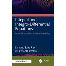 (外文書)Integral and Integro-Differential Equations: Wavelet-Based Numerical Methods Hardcover, CRC Press, English