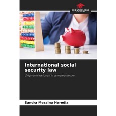 (영문도서)International social security law Paperback, Our Knowledge Publishing, English, 9786209418914