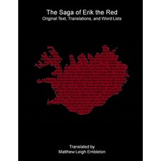 (영문도서)The Saga of Erik the Red Paperback, Matthew Leigh Embleton, English, 9781918157505