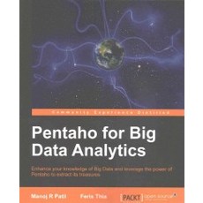 Pentaho for Big Data Analytics, Packt Publishing