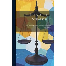 (영문도서) Loss of the Steamship Hardcover, Legare Street Press, English, 9781019613252