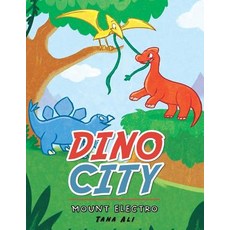 Dino City: Mount Electro Paperback, Authorhouse, English, 9781728309637