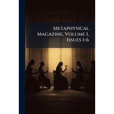 (英文圖書)Metaphysical Magazine Volume 1 Issues 1-6 平裝版, Nabu Press, English