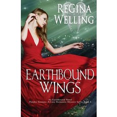 (영문도서) Earthbound Wings: An Earthbound Novel Paperback, Createspace Independent Pub..., English, 9781539396055