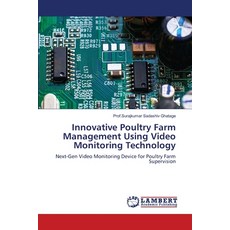 (영문도서)Innovative Poultry Farm Management Using Video Monitoring Technology Paperback, LAP Lambert Academic Publis..., English, 9786208010096