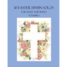 플루트와 피아노를 위한 부활절 찬송가 솔로 10곡: 1권, 기본