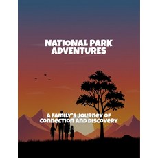(英文圖書)National Park Adventures: A Family'S Journey Of Connection And Discovery 平裝版, Independently Published, 英文