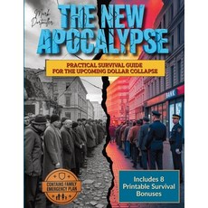 (영문도서)The New Apocalypse: Practical Survival Guide for the Upcoming Dollar Collapse Paperback, Int Com International, English, 9798898608378