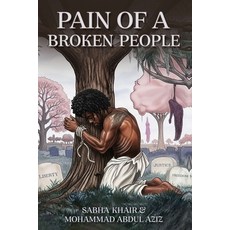 (영문도서)Pain of a Broken People Paperback, Independently Published, English, 9798272201348