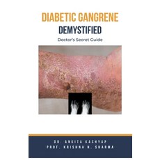(영문도서) Diabetic Gangrene Demystified: Doctor's Secret Guide Paperback, Virtued Press, English, 9798223066163