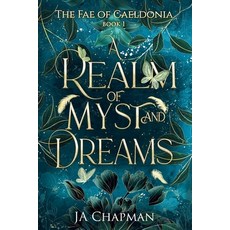 (영문도서)A Realm of Myst and Dreams Paperback, Ja Chapman, English, 9781764267717