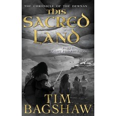 (영문도서) The Chronicle of the Dewnan: This Sacred Land: Part 2: Fight For Freedom Paperback, IAS Publishing, English, 9781912615964