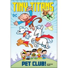 Tiny Titans: Pet Club!, DC Comics