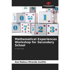 (영문도서)Mathematical Experiences Workshop for Secondary School Paperback, Our Knowledge Publishing, English, 9786209456657