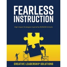 (영문도서)Fearless Instruction: High-Impact Strategies Inspired by 90/90/90 Schools Paperback, Creative Leadership Press, English, 9781968898007