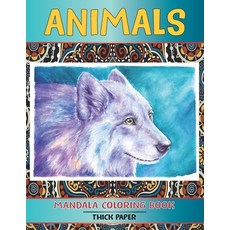 Mandala Coloring Book Thick paper - Animals Paperback, Independently Published