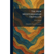 (英文圖書)The New Mediterranean Traveller: A Handbook of Practical Information 精裝版, Tradd Street Press, 英文