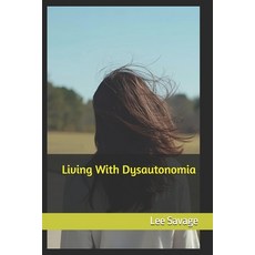 (영문도서)Living With Dysautonomia Paperback, Independently Published, English, 9798267252201