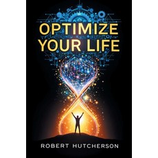 (英文圖書)Optimize Your Life 平裝版, Authorhouse, 英文