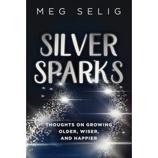 Silver Sparks Paperback, Silver Sparks Press, English, 9781641844192