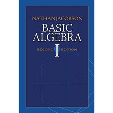 【胖橘子】BASIC ALGEBRA I 2/E 2009 JACOBSON 9780486471891
