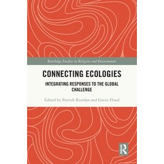 (英文圖書)Connecting Ecologies: Integrating Responses to the Global Challenge 平裝版, Routledge, 英文