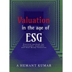 (英文圖書)Valuation in the Age of ESG: Practical methods for sustainable auditable and de... 精裝版, Notion Press, 英文