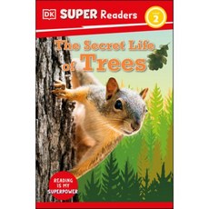 DK Super Readers Level 2 the Secret Life of Trees, DK Publishing (Dorling Kind...