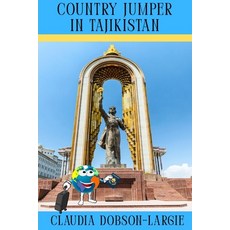 (영문도서)Country Jumper in Tajikistan Paperback, Independently Published, English, 9798267149471