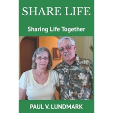 (영문도서)Share Life: Sharing Life Together Paperback, Independently Published, English, 9798320918877