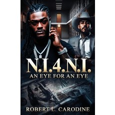 (英文圖書)N.I.4.N.I.: An Eye For An Eye 平裝版, Independently Published, 英文