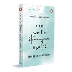 (영문도서)Can We Be Strangers Again?: A National Bestseller Paperback, English, 9780143475927, Ebury Press English, 9780143475927, Ebury Press