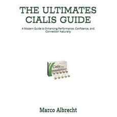 (英文圖書)The Ultimates Cialis Guide: A Modern Guide to Enhancing Performance Confidence ... 平裝版, Independently Published, 英文