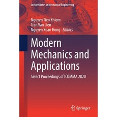 (영문도서) Modern Mechanics and Applications: Select Proceedings of Icomma 2020 Paperback, Springer, English, 9789811632389