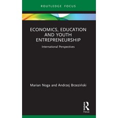 (영문도서) Economics Education and Youth Entrepreneurship: International Perspectives Paperback, Routledge, English, 9781032073248
