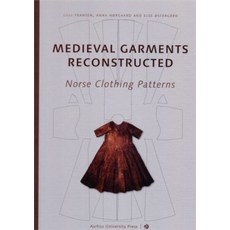 (英文圖書)Medieval Garments Reconstructed: Norse Clothing Patterns 平裝版, Aarhus University Press, 英文