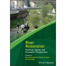 (영문도서) Social and Policy Issues in River Restoration: Perspectives from Practice and Research Hardcover, Wiley-Blackwell, English, 9781119409984