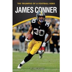 James Conner: The Triumphs of a Football Hero Paperback, Lake 7 Creative
