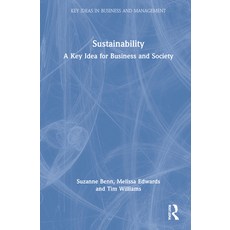 (영문도서) Sustainability: A Key Idea for Business and Society Hardcover, Routledge, English, 9780367077013
