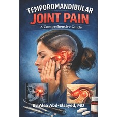 (영문도서)Temporomandibular Joint Pain: A Comprehensive Guide Paperback, Independently Published, English, 9798243439404