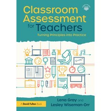 (영문도서)Classroom Assessment for Teachers: Turning Principles Into Practice Paperback, Routledge, English, 9781032916958