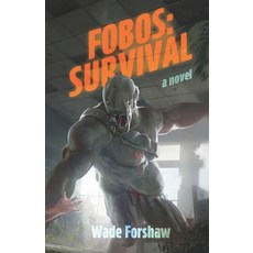 (영문도서)Fobos: Survival Paperback, Wade Forshaw, English, 9781069604910