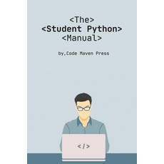 (영문도서) The Student Python Manual: Learn Python coding step-by-step manual Paperback, Independently Published, English, 9798305372953