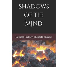 (영문도서)Shadows of the Mind Paperback, Independently Published, English, 9798278509943