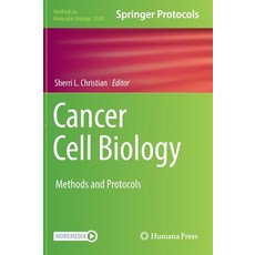 (영문도서) Cancer Cell Biology: Methods and Protocols Hardcover, Humana, English, 9781071623756