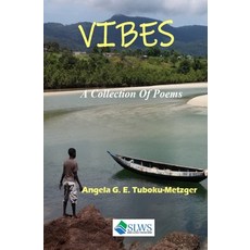 (영문도서) VIBES - A Collection of Poems Paperback, Independently Published, English, 9798378465576