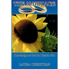 (英文圖書)The Marriage: Knowledge of God to Trust in God 平裝版, Writers Apex, 英文