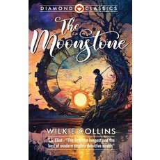 (영문도서) The Moonstone Paperback, Diamond Pocket Books Pvt Ltd, English, 9789359643557